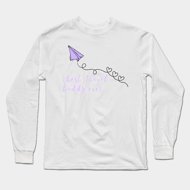 best travel buddy ever Long Sleeve T-Shirt by BRIJLA